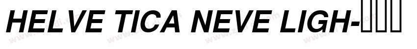 HELVE TICA NEVE LIGH字体转换